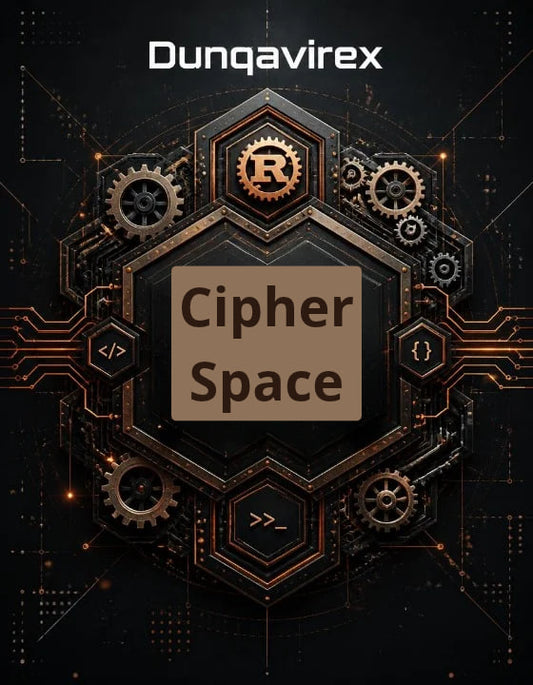 Digital cover art for 'Cipher Space' by Dunqavirex , featuring a central hexagonal frame with a gold Bitcoin symbol and code symbols, surrounded by intricate gears and circuitry on a dark background.