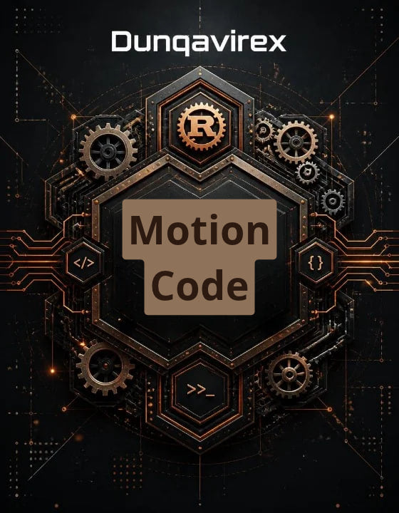 Digital cover art for 'Motion Code' by Dunqavirex , featuring a dark steampunk design with gears, circuit boards, and code symbols in bronze and gold tones on a black background.